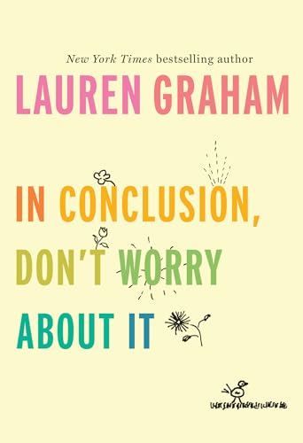 In Conclusion, Don't Worry About It book cover