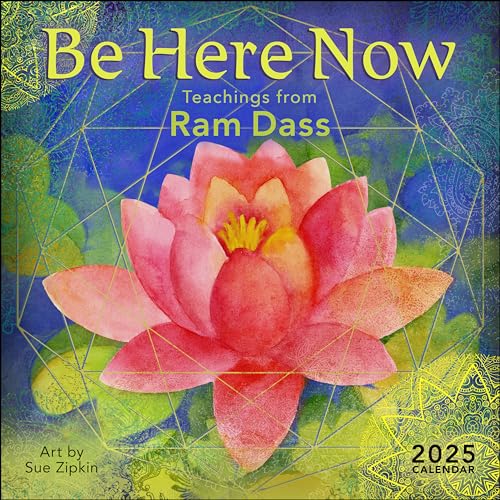 Read Be Here Now 2025 Wall Calendar: Teachings from Ram Dass