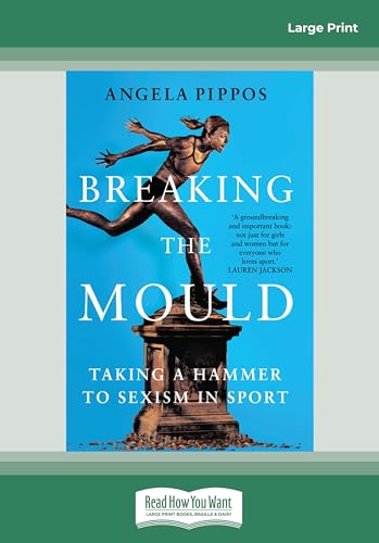 Breaking the Mould