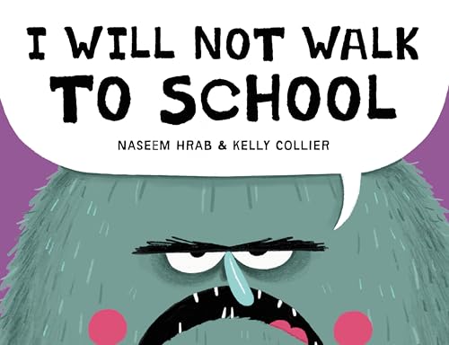 Read I Will Not Walk to School