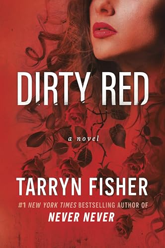 Dirty Red (Love Me with Lies, #2)