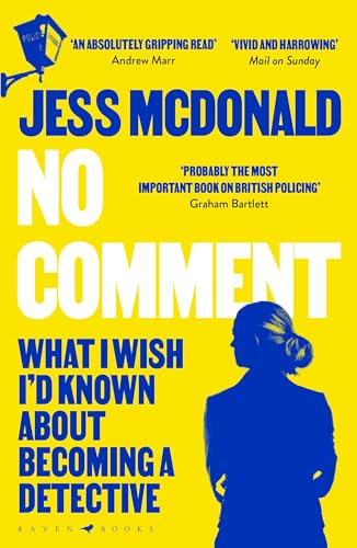 Read No Comment - What I Wish I'd Known about Becoming a Detective