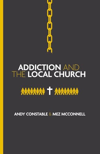 Read Addiction and the Local Church