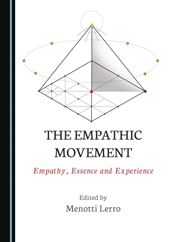The Empathic Movement: Empathy, Essence and Experience