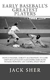 Early Baseball's Greatest Players