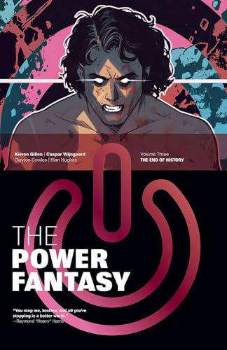Read The Power Fantasy Volume 3: The End of History