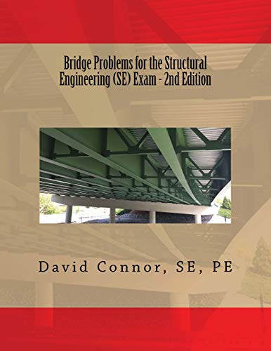 Bridge Problems for the Structural Engineering (Se) Exam - 2nd Edition book cover