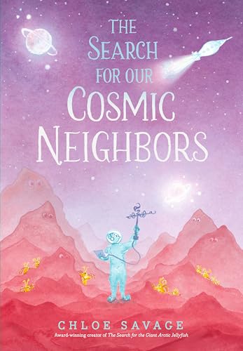 Read The Search for Our Cosmic Neighbors (Hidden Wonders)