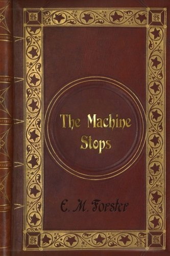 The Machine Stops