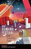 Humana Festival 2019: The Complete Plays