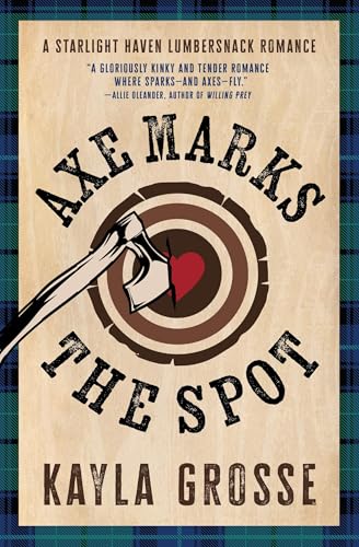 Axe Marks the Spot (Starlight Haven Lumbersnacks, 2)
