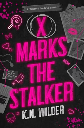 X Marks the Stalker (The Hemlock Society, #1)