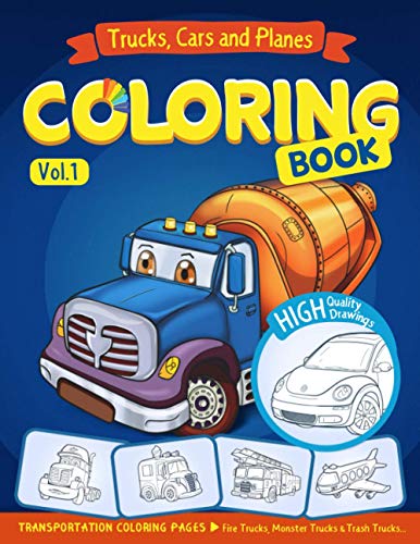 Trucks, Planes and Cars Coloring Book: Cars Coloring Books for Kids book cover