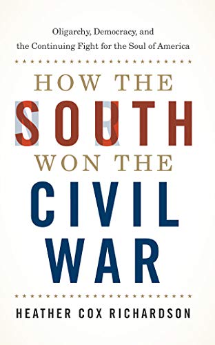 How the South Won the Civil War