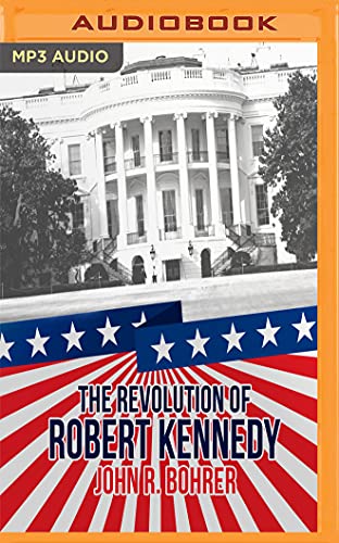 Revolution of Robert Kennedy