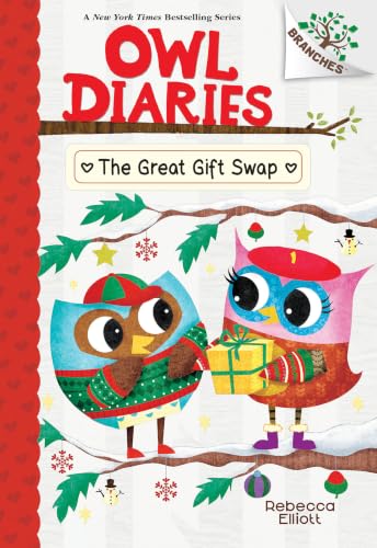 The Great Gift Swap: A Branches Book (Owl Diaries #23)
