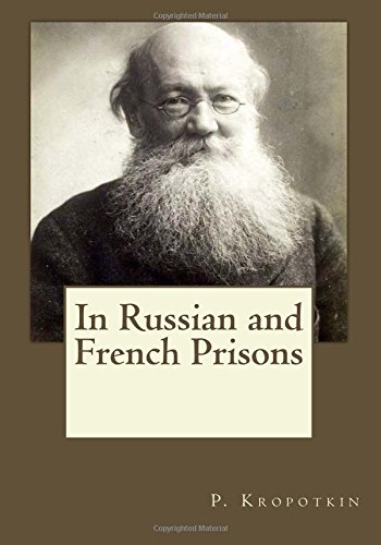 In Russian and French Prisons