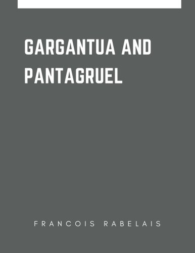 Gargantua and Pantagruel