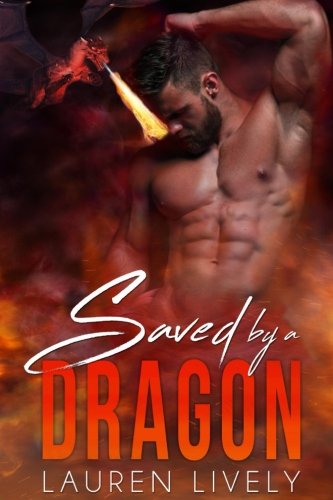 Saved by a Dragon (No Such Thing as Dragons) (Volume 1)