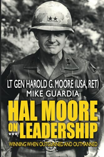 Hal Moore on Leadership