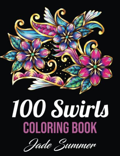 Coloring Books for Adults Relaxation: 100 Magical Swirls Coloring Book with Fun, Easy, and Relaxing Coloring Pages book cover