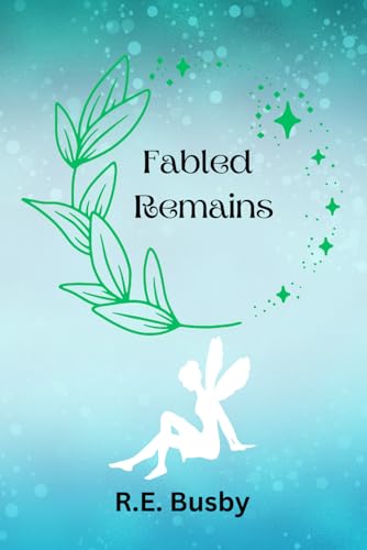 Fabled Remains