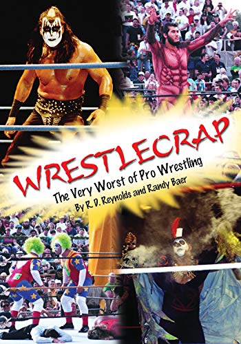 Wrestlecrap: The Very Worst of Pro Wrestling book cover