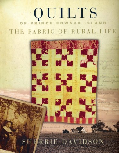 Quilts Of Prince Edward Island: The Fabric Of Rural Life book cover