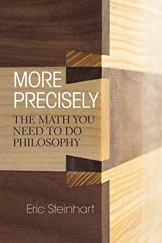 More Precisely: The Math You Need to Do Philosophy book cover