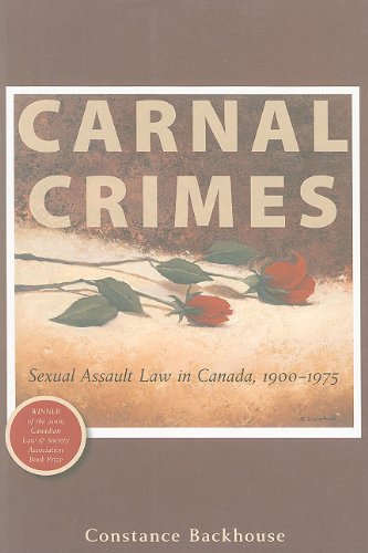 Carnal Crimes: Sexual Assault Law in Canada, 1900-1975 book cover