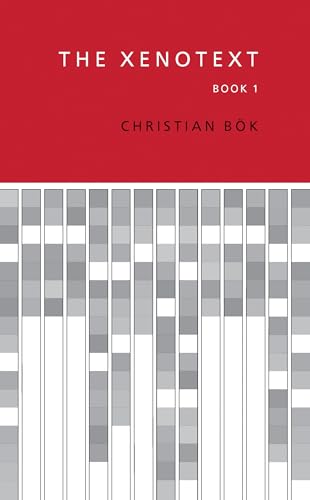 The Xenotext: Book 1