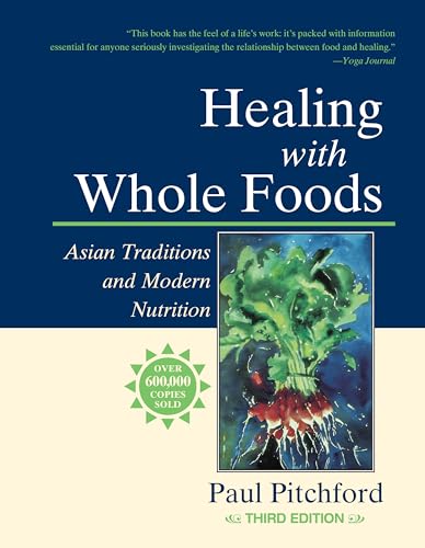 Healing With Whole Foods