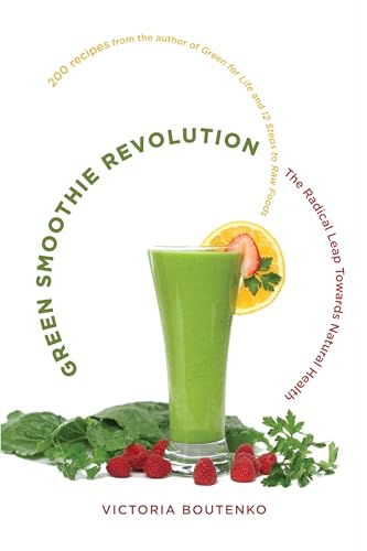 Green Smoothie Revolution: The Radical Leap Towards Natural Health book cover
