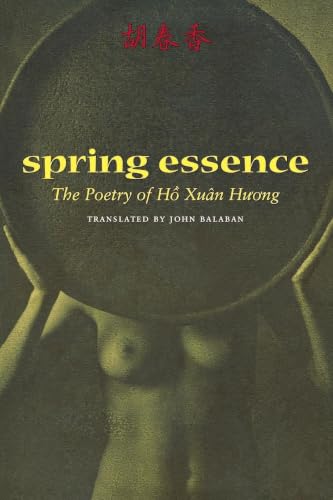 Spring Essence: The Poetry of Hô Xuân Huong book cover