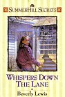Whispers Down the Lane (Summerhill Secrets, #1)