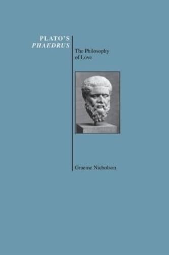 Plato's Phaedrus: The Philosophy of Love book cover