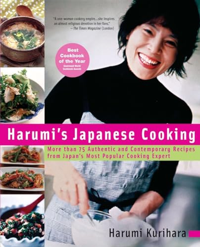 Harumi's Japanese Cooking: More than 75 Authentic and Contemporary Recipes from Japan's Most Popular Cooking Expert book cover