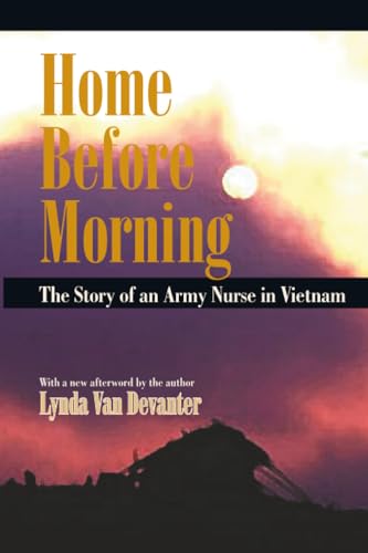 Read Home before Morning: The Story of an Army Nurse in Vietnam