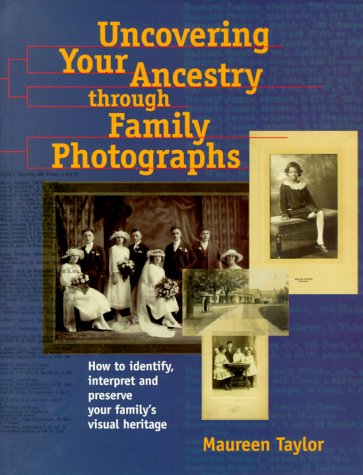 Uncovering Your Ancestry Through Family Photographs book cover