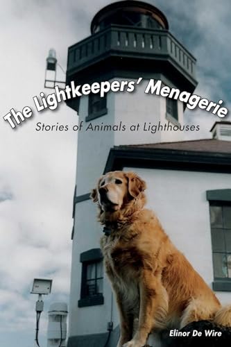 The Lightkeepers' Menagerie: Stories of Animals at Lighthouses book cover