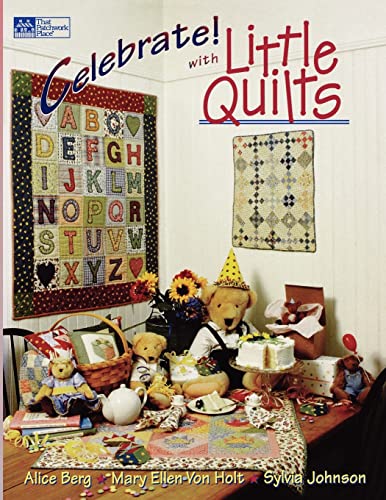 Celebrate! with Little Quilts book cover