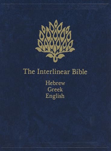 The Interlinear Bible: Hebrew-Greek-English book cover