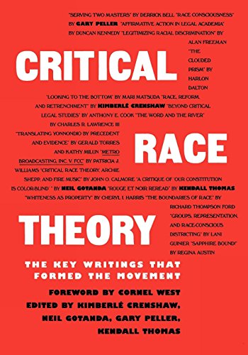 Critical Race Theory: The Key Writings That Formed the Movement book cover