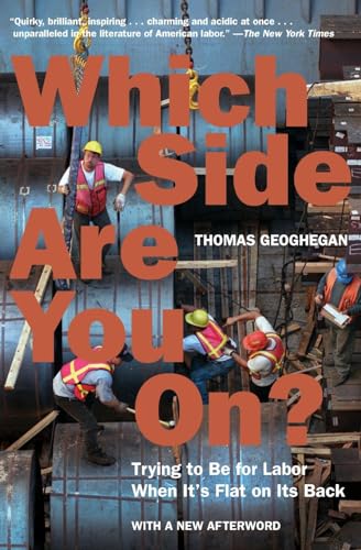 Which Side Are You on?: Trying to Be for Labor When It's Flat on Its Back