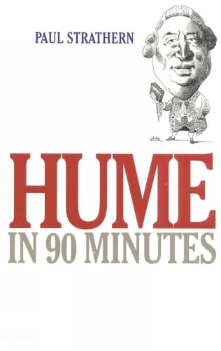 Hume in 90 Minutes (Philosophers in 90 Minutes Series)