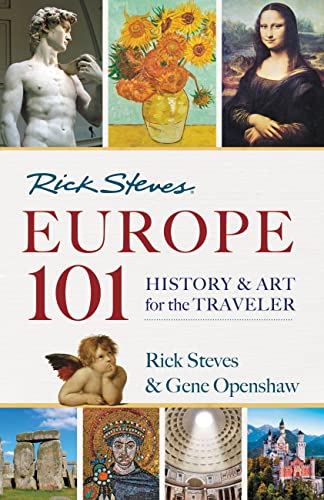 Rick Steves' Europe 101: History and Art for the Traveler book cover