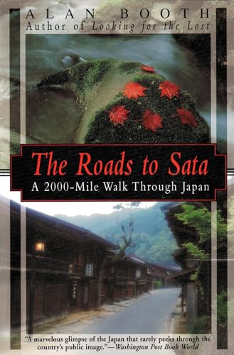The Roads to Sata: A 2000-Mile Walk Through Japan book cover