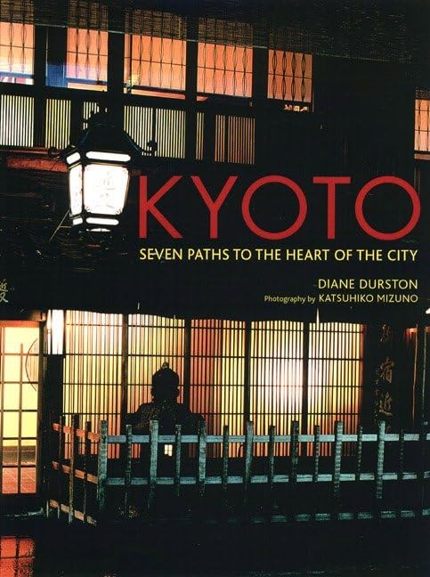 Kyoto: Seven Paths to the Heart of the City book cover
