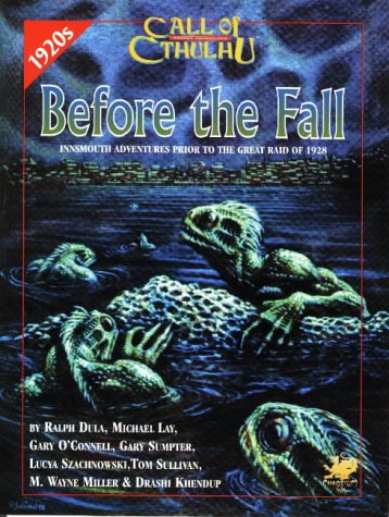 Before the Fall: Innsmouth Adventures Prior to the Great Raid of 1928 (Call of Cthulhu RPG) book cover