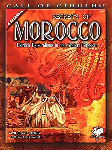 Secrets of Morocco: Eldritch Explorations in the Ancient Kingdom (Call of Cthulhu RPG) book cover